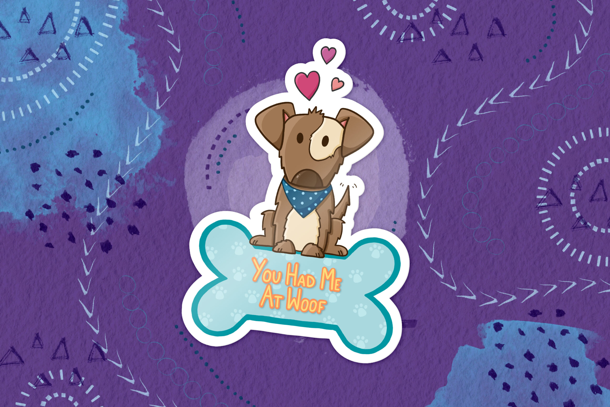 You Had Me at Woof Sticker